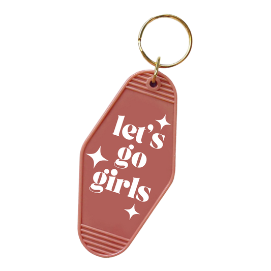 Let's Go Girls Keychain